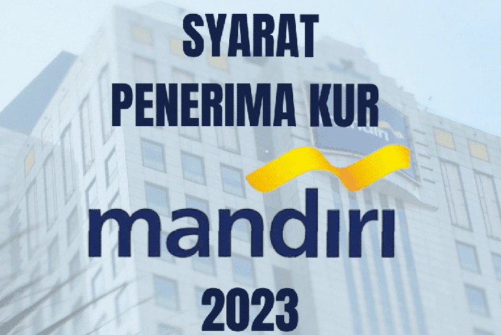 KUR Mandiri 2023 Calon TKI Bisa Ajukan KUR Bank Mandiri, Limit Rp 100 Juta, Ini Syaratnya